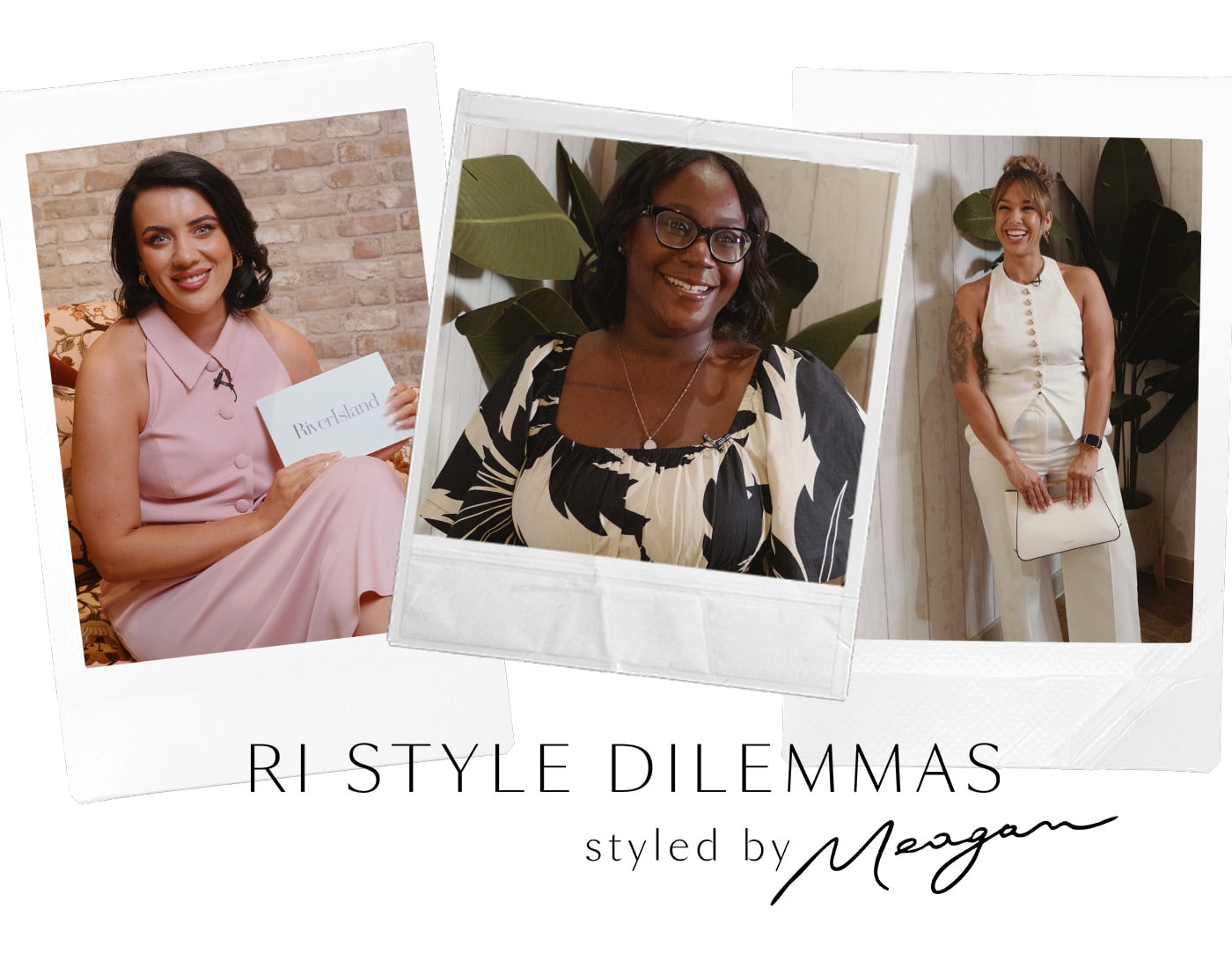 RI STYLE DILEMMAS - Styled by Meagan